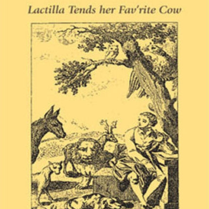 Lactilla Tends Her Fav'rite Cow: Ecocritical Readings of Animals and Women in Eighteenth-Century British Labouring-Class Women's Poetry