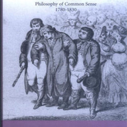 Romantic Empiricism: Poetics and the Philosophy of Common Sense 1780-1830