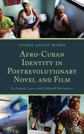 Afro-Cuban Identity in Post-Revolutionary Novel