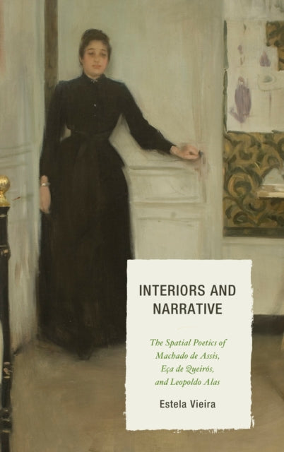Interiors and Narrative: The Spatial Poetics of