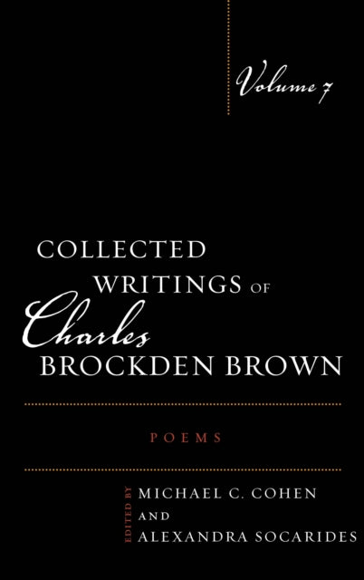 Collected Writings of Charles Brockden Brown: