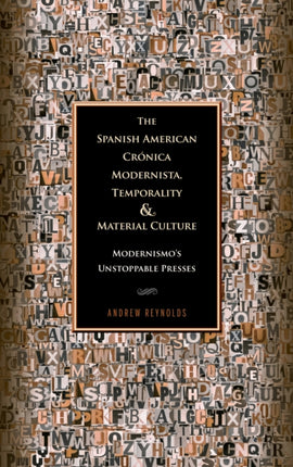 The Spanish American Crónica Modernista,