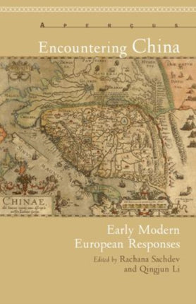 Encountering China: Early Modern European