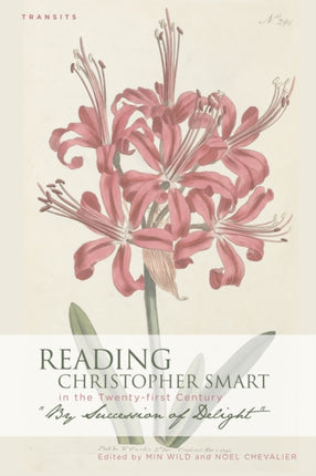 Reading Christopher Smart in the Twenty-first