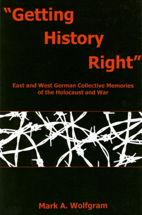 Getting History Right : East and West German