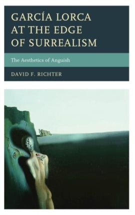 García Lorca at the Edge of Surrealism: The