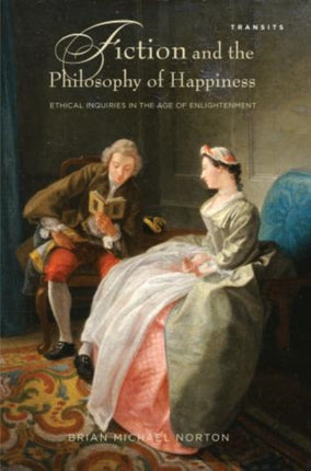 Fiction and the Philosophy of Happiness: Ethical