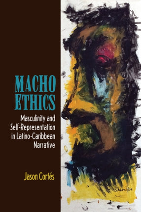 Macho Ethics: Masculinity and Self-Representation