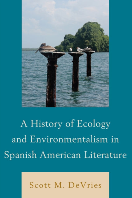 A History of Ecology and Environmentalism in