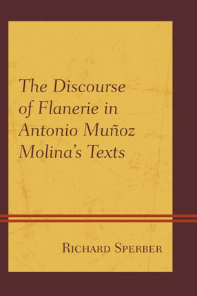 The Discourse of Flanerie in Antonio Muñoz