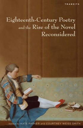 Eighteenth-Century Poetry and the Rise of the