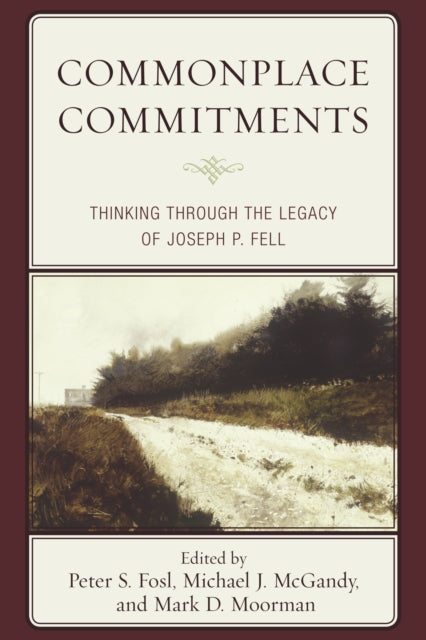 Commonplace Commitments: Thinking through the