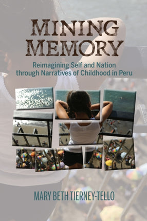 Mining Memory: Reimagining Self and Nation