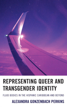 Representing Queer and Transgender Identity: