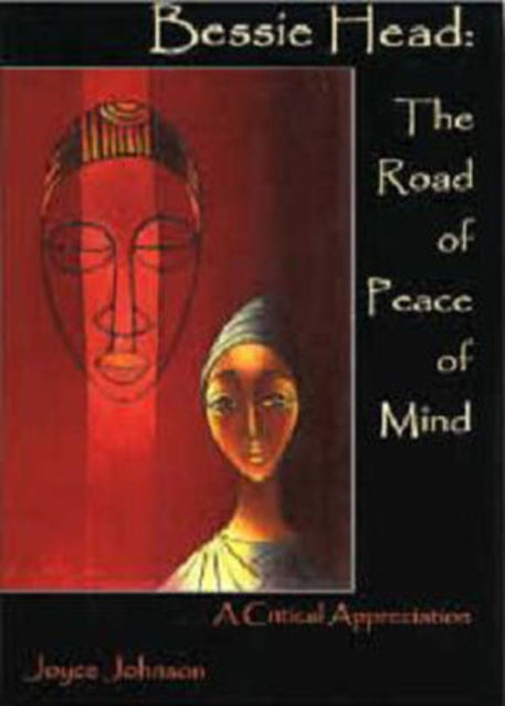 Bessie Head: The Road of Peace of Mind