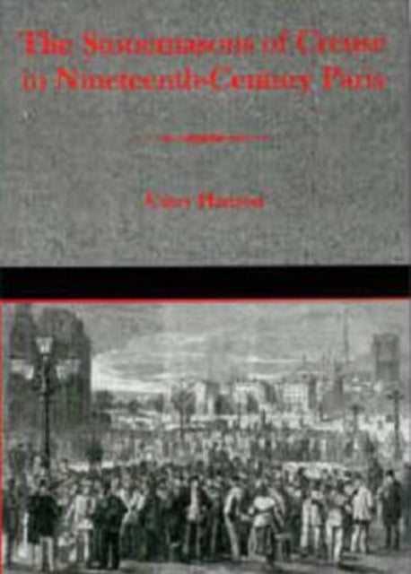 The Stonemasons of Creuse in Nineteenth-Century Paris