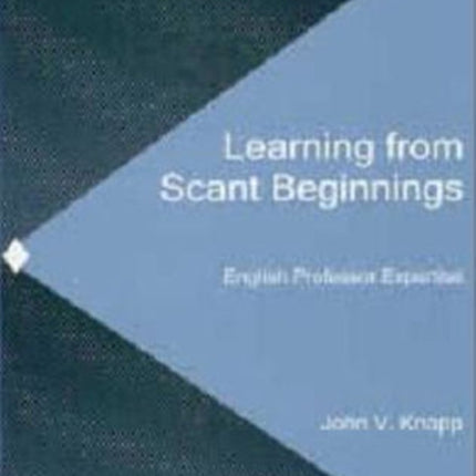 Learning from Scant Beginnings: English Professor