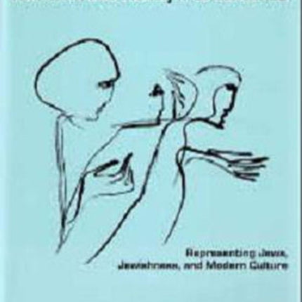 Antisemitism and Philosemitism in the Twentieth and Twenty-First Centuries: Representing Jews, Jewishness, and Modern Culture