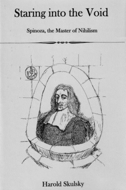 Staring into the Void: Spinoza, Master of