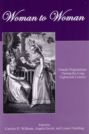 Woman to Woman: Female Negotiations During the