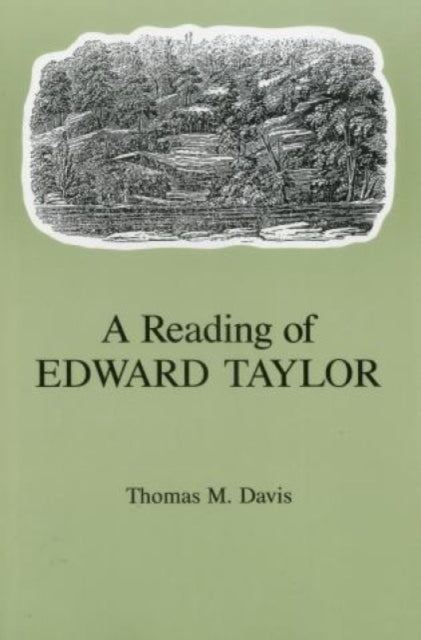 A Reading of Edward Taylor