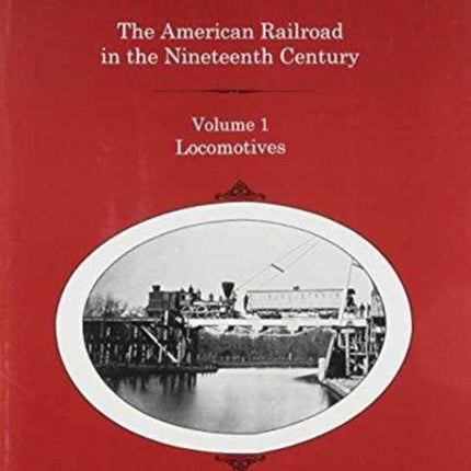 Trains and Technology: The American Railroad in
