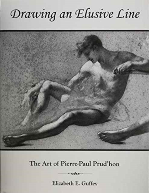 Drawing an Elusive Line: The Art of Pierre-Paul Prud'Hon