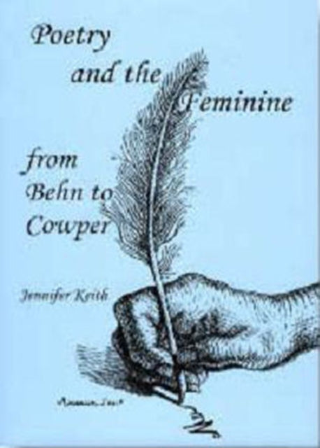 Poetry And The Feminine From Behn To Cowper