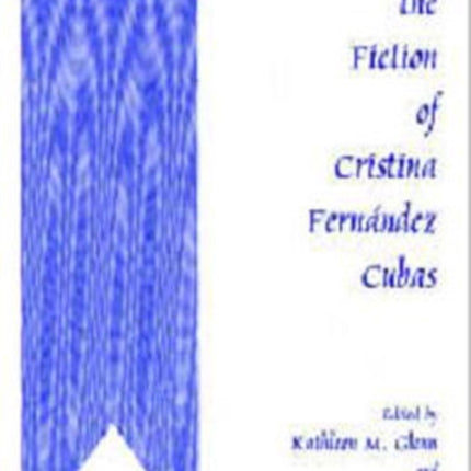 Mapping The Fiction Of Cristina Fernández Cubas