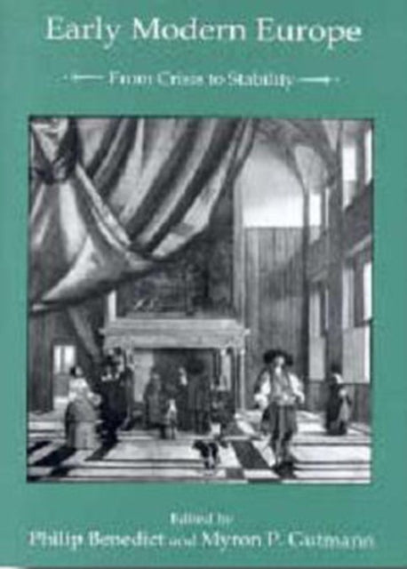 Early Modern Europe: From Crisis to Stability