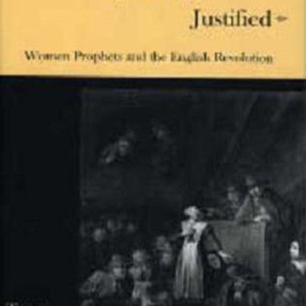 Political Speaking Justified: Women Prophets And