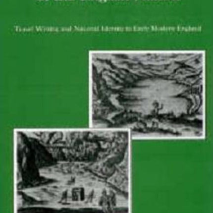 The Genius of the English Nation: Travel Writing and National Identity in Early Modern England