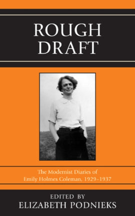 Rough Draft: The Modernist Diaries of Emily