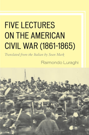 Five Lectures on the American Civil War,