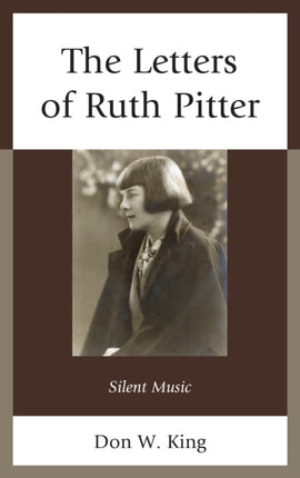The Letters of Ruth Pitter: Silent Music