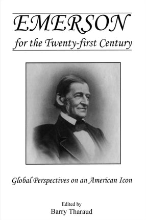 Emerson for the Twenty-First Century: Global