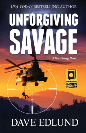Unforgiving Savage: A Peter Savage Novel