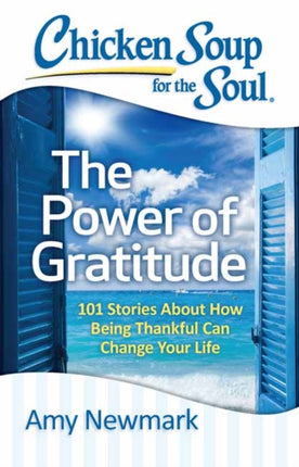 Chicken Soup for the Soul The Power of Gratitude