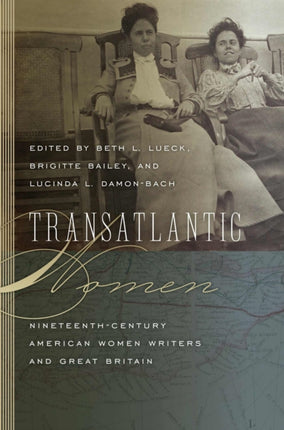 Transatlantic Women  Essays on NineteenthCentury