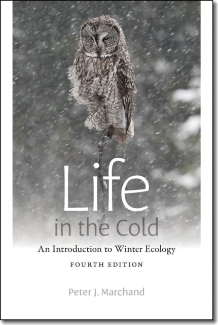 Life in the Cold An Introduction to Winter Ecology