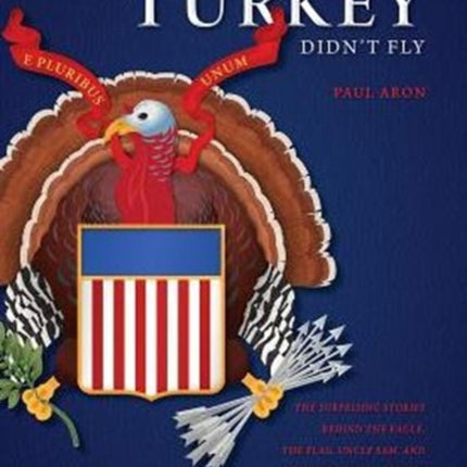 Why the Turkey Didnt Fly
