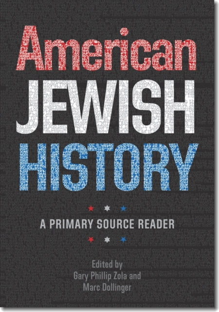 American Jewish History  A Primary Source Reader