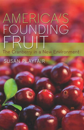 Americas Founding Fruit