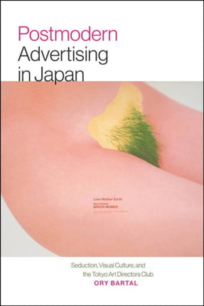Postmodern Advertising in Japan  Seduction Visual