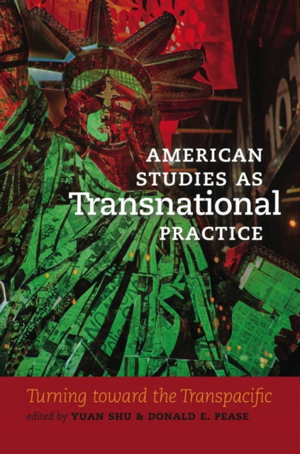 American Studies as Transnational Practice