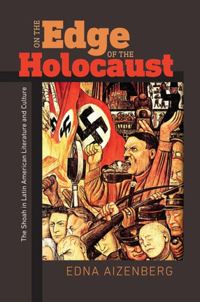 On the Edge of the Holocaust