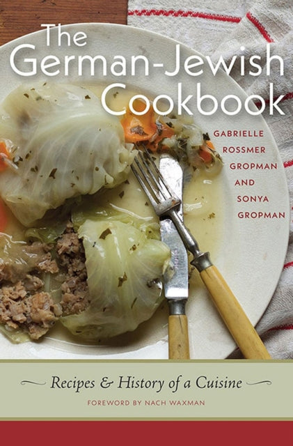 The GermanJewish Cookbook  Recipes and History of a Cuisine