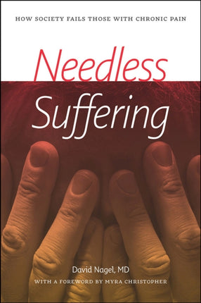 Needless Suffering  How Society Fails Those with