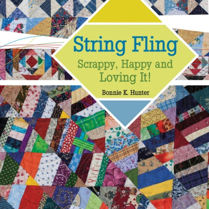 String Fling: Scrappy, Happy and Loving It!