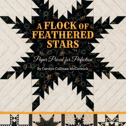 A Flock of Feathered Stars: Paper Pieced for Perfection